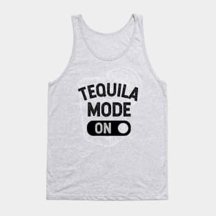 Tequila MODE ON Tank Top